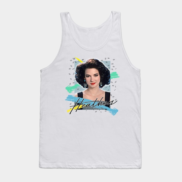 Heathers / Retro 1980s Aesthetic Fan Art Tank Top by DankFutura